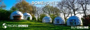 Pacific Dome Dome Homes